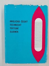 kniha Anglicko-Český technický textilní slovník Výzkumný ústav pletařský, nositel řádu práce Brno, Alfa 1970