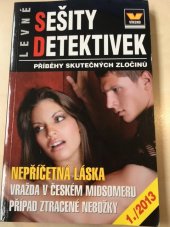 kniha Levné sešity detektivek Nepříčetná láska, Víkend  2013