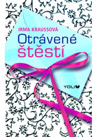 kniha Otrávené štěstí, Euromedia 2015