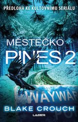 kniha Městečko Pines 2., Laser-books 2019