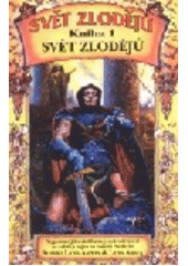 kniha Svět zlodějů. Kniha první, - Svět zlodějů, Perseus 1999