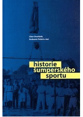 kniha Historie šumperského sportu, Město Šumperk 2012