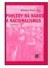 kniha Pohledy na národ a nacionalismus čítanka textů, Sociologické nakladatelství 2003
