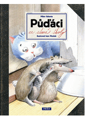 kniha Půďáci ze staré školy, Práh 2011
