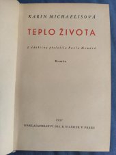 kniha Teplo života = [Nielsine] : román, Jos. R. Vilímek 1937