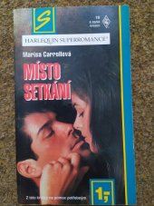 kniha Místo setkání, Harlequin 1994