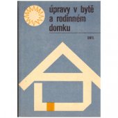 kniha Úpravy v bytě a rodinném domku, SNTL 1979