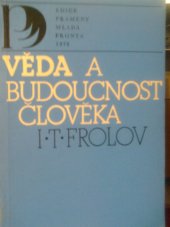 kniha Věda a budoucnost člověka, Mladá fronta 1979