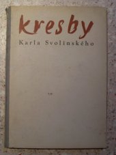 kniha Kresby Karla Svolinského, Josef Filip 1947