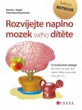 kniha Rozvíjejte naplno mozek svého dítěte, CPress 2015