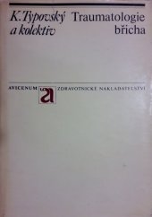 kniha Traumatologie břicha, Avicenum 1977