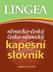 kniha Německo-český česko-německý kapesní slovník ...nejen na cesty, Lingea 2019