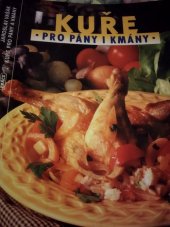 kniha Kuře pro pány i kmány, Práce 1998