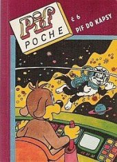 kniha Pif do kapsy = Č. 6, - [Vesmírná dobrodružství] - Pif Poche., Grafit 1993