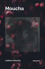 kniha Moucha, Pointa 2019