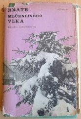 kniha Bratr Mlčenlivého vlka, Albatros 1978