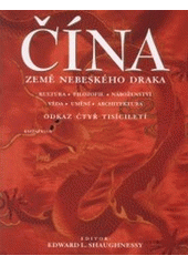 kniha Čína země nebeského draka, Knižní klub 2001