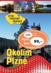 kniha Okolím Plzně, Ottovo nakladatelství 2009