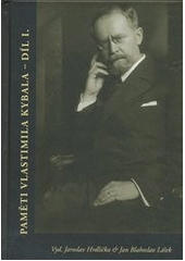 kniha Paměti Vlastimila Kybala, L. Marek  2012