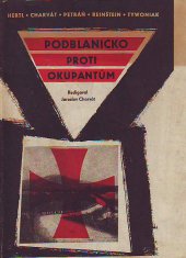 kniha Podblanicko proti okupantům [Sborník], OV KSČ 1966