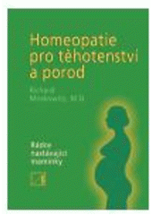 kniha Homeopatie pro těhotenství a porod, Alternativa 2008