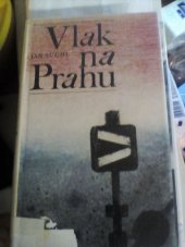 kniha Vlak na Prahu, Melantrich 1978