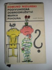 kniha Podivuhodná dobrodružství Marka Pihouna, Mladá fronta 1965