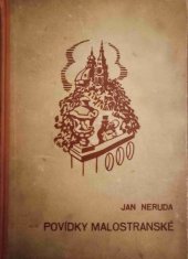 kniha Povídky malostranské k 50. výročí úmrtí básníkova, Pražská akciová tiskárna 1941