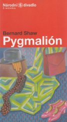 kniha Bernard Shaw, Pygmalión premiéra 28. září a 2. října 2005 ve Stavovském divadle, Národní divadlo 2005