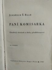 kniha Paní komisarka chodský obrázek z doby předbřeznové : [první díl chodské trilogie], Bohuslav Rupp 1946