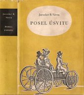 kniha Posel úsvitu Mechanikus Josef Božek : Freska, Československý spisovatel 1955