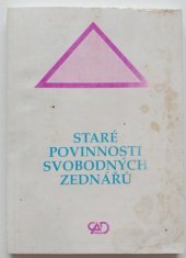 kniha Staré povinnosti Svobodných zednářů, CAD Press 1993