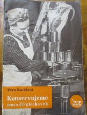 kniha Konservujeme maso do plechovek, Brázda 1947