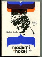kniha Moderní hokej trenér, trénink, hra, Olympia 1984