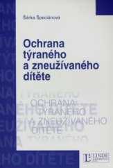 kniha Ochrana týraného a zneužívaného dítěte, Linde 2003