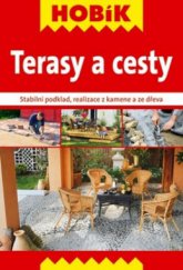 kniha Terasy a cesty stabilní podklad, realizace z kamene a ze dřeva, Vašut 2011