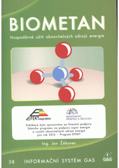 kniha Biometan hospodárné užití obnovitelných zdrojů energie, GAS 