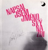 kniha Napsal jsem jméno svý na zdi, Deneb 1992