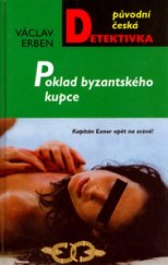 kniha Poklad byzantského kupce kapitán Exner opět na scéně!, MOBA 2001