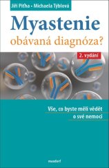 kniha Myastenie Obávaná diagnóza? Vše, co byste měli vědět o své nemoci, Maxdorf 2021