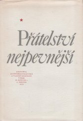 kniha Přátelství nejpevnější Návštěva sovětské stranické delegace a vládní delegace v ČSSR 30. května - 2. června 1978, Svoboda 1978