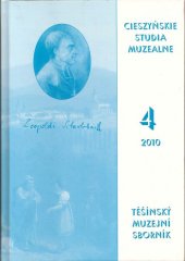 kniha Cieszyńskie studia muzealne = Těšínský muzejní sborník., Muzeum Těšínska 2011