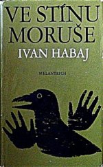 kniha Ve stínu moruše, Melantrich 1976