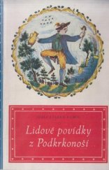 kniha Lidové povídky z Podkrkonoší, Družstevní práce 1941