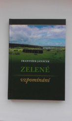 kniha Zelené vzpomínání, Tiskárny Havlíčkův Brod 2015