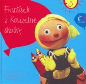 kniha František z Kouzelné školky, Beta Books 2006