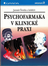 kniha Psychofarmaka v klinické praxi, Grada 1995