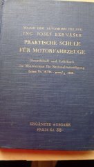 kniha Praktische Schule für Motorfahrzeuge, J. Bernášek 1930