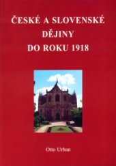 kniha České a slovenské dějiny do roku 1918, Aleš Skřivan ml. 2000