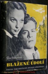 kniha Blažené údolí román, Rodina 1942